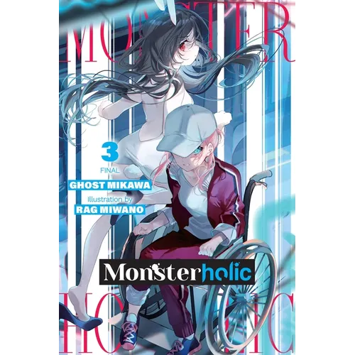 Monsterholic, Vol. 3 (Novel): Volume 3 - Paperback