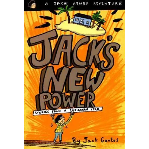Jack's New Power: Stories from a Caribbean Year - Paperback