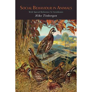 Social Behaviour in Animals with Special Reference to Vertebrates - Paperback