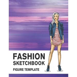 Fashion Sketchbook Figure Template: 430 Large Female Figure Template for Easily Sketching Your Fashion Design Styles and Building Your Portfolio - Paperback