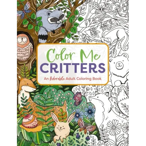 Color Me Critters: An Adorable Adult Coloring Book - Paperback