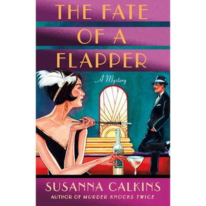 The Fate of a Flapper: A Mystery - Paperback