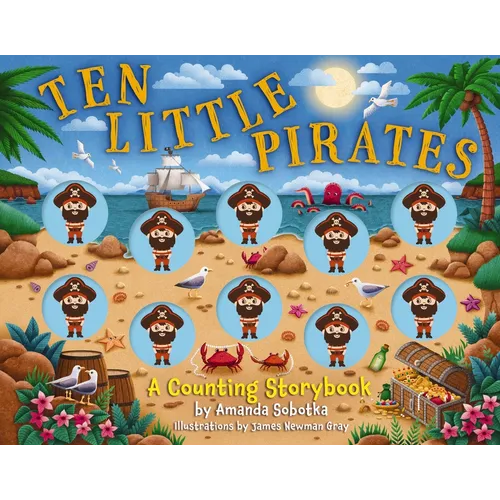 Ten Little Pirates: A Counting Storybook - Board Book