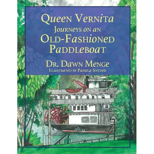 Queen Vernita Journeys on an Old Fashioned Paddleboat - Paperback