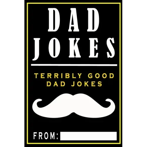 Dad Jokes: Terribly Good Dad Jokes - Paperback