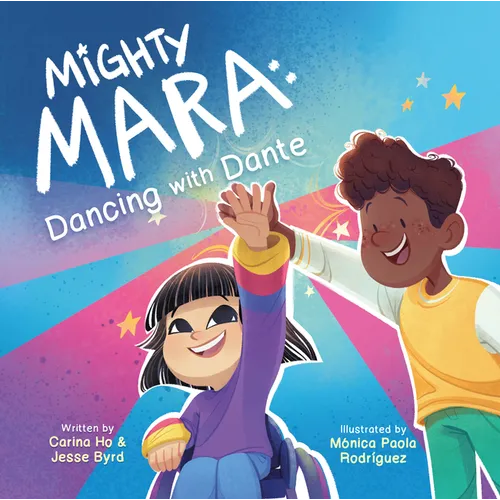 Mighty Mara 2: Dancing with Dante - Hardcover