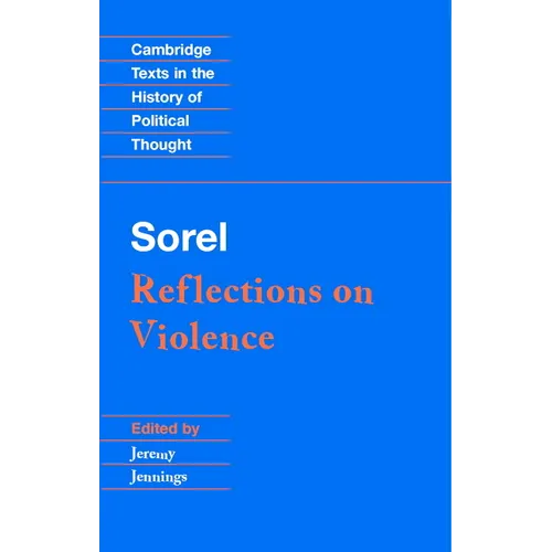 Sorel: Reflections on Violence - Paperback
