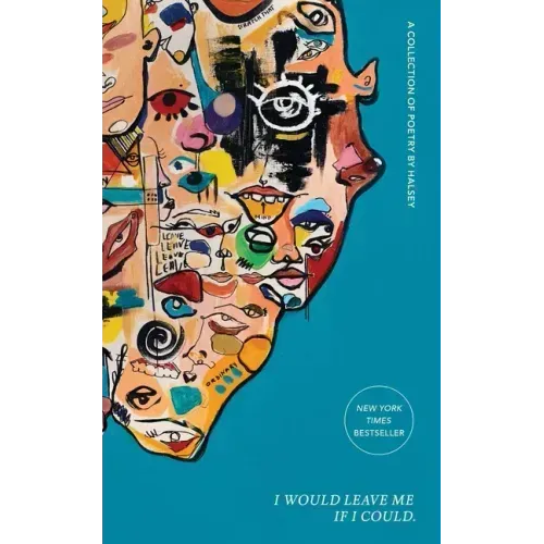 I Would Leave Me If I Could.: A Collection of Poetry - Hardcover