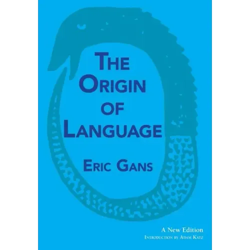 The Origin of Language: A New Edition - Hardcover