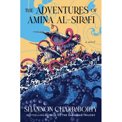 The Adventures of Amina Al-Sirafi: A New Fantasy Series Set a Thousand Years Before the City of Brass - Hardcover