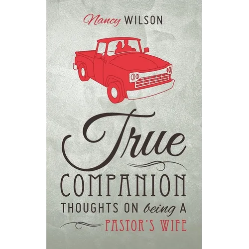 True Companion: Thoughts on Being a Pastor's Wife - Paperback