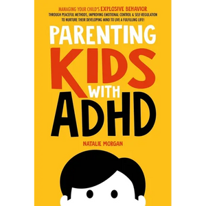 Parenting Kids with ADHD - Paperback