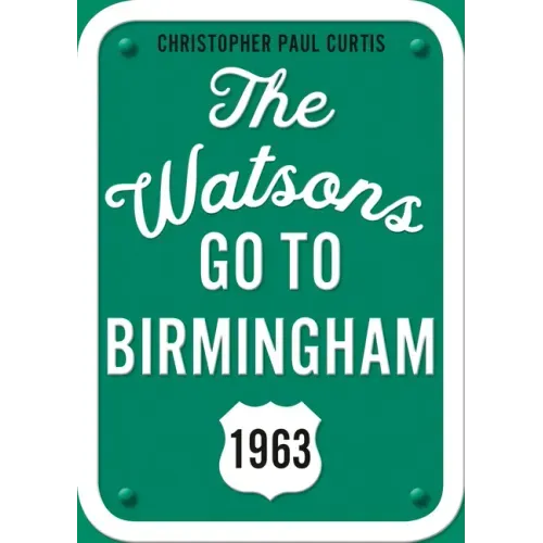 The Watsons Go to Birmingham--1963: 25th Anniversary Edition - Paperback