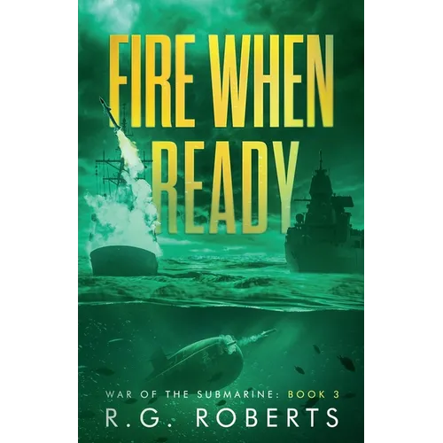 Fire When Ready - Paperback