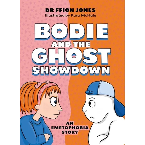 Bodie and the Ghost Showdown: An Emetophobia Story - Paperback