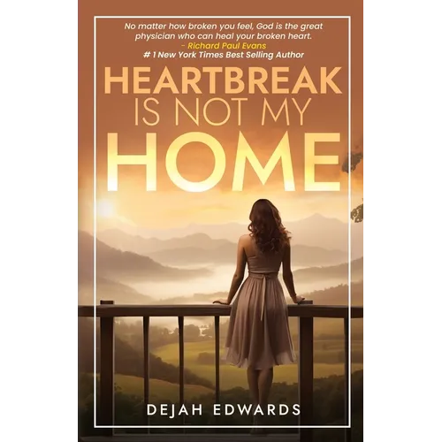 Heartbreak Is Not My Home - Paperback