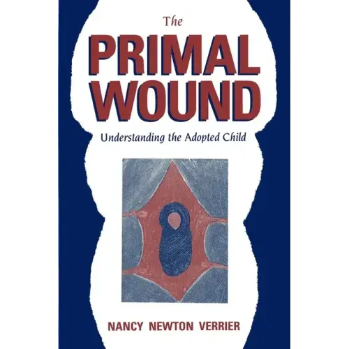 The Primal Wound - Paperback