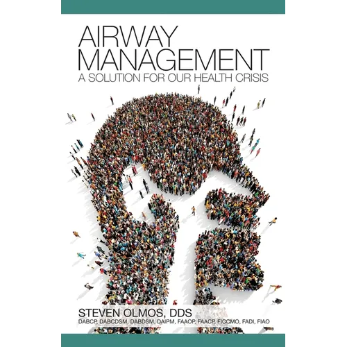 Airway Management: A Solution for Our Health Crisis - Paperback