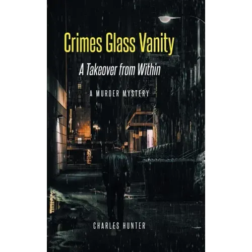 Crimes Glass Vanity: A Takeover from Within