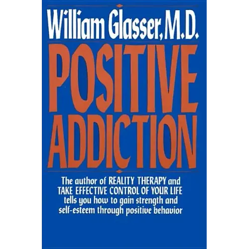 Positive Addiction - Paperback