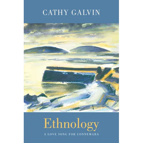 Ethnology: A Love Song for Connemara - Paperback