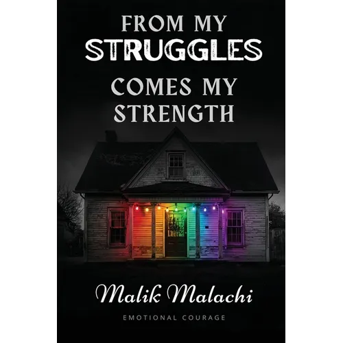 From My Struggles Comes My Strength - Paperback