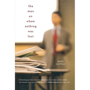 The Man on Whom Nothing Was Lost: The Grand Strategy of Charles Hill - Paperback