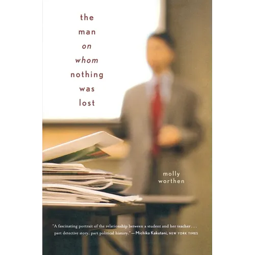 The Man on Whom Nothing Was Lost: The Grand Strategy of Charles Hill - Paperback