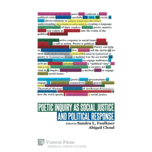 Poetic Inquiry as Social Justice and Political Response