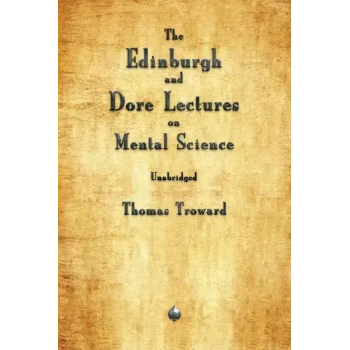The Edinburgh and Dore Lectures on Mental Science - Paperback
