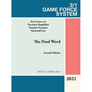 2/1 Game Force System: With Chapters on Precision Simplified Transfer Precision Meckwell Lite - Paperback
