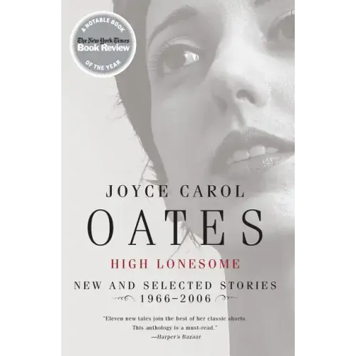 High Lonesome: New and Selected Stories 1966-2006 - Paperback