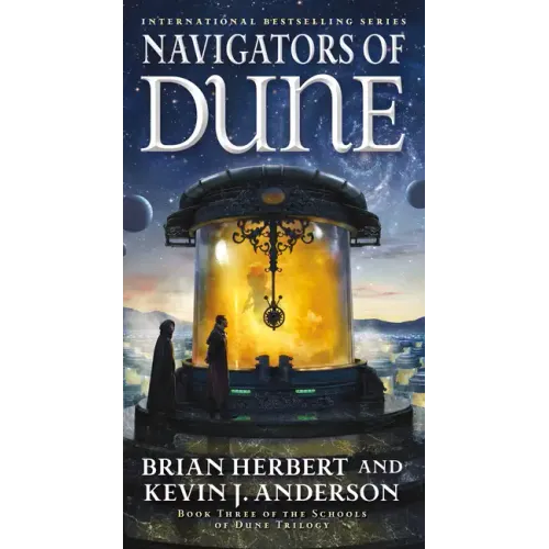 Navigators of Dune: Book Three of the Schools of Dune Trilogy - Paperback