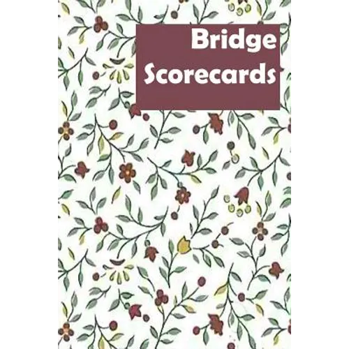 Bridge Scorecards: 100 Tally Sheets for Rubber Bridge - Paperback