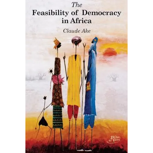 The Feasibility of Democracy in Africa