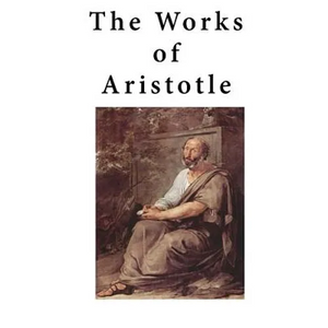 The Works of Aristotle: Containing His Complete Masterpiece and Family Physician; His Experienced Midwife, His Book of Problems and His Remark - Paperback