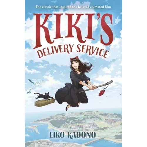 Kiki's Delivery Service: The Classic That Inspired the Beloved Animated Film - Paperback