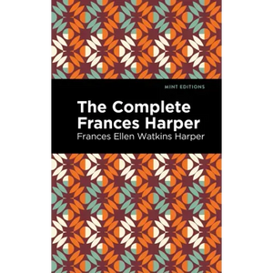 The Complete Frances Harper - Hardcover
