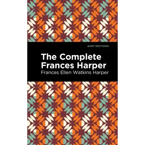 The Complete Frances Harper - Hardcover