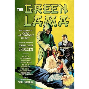 The Green Lama: The Complete Pulp Adventures Volume 1 - Paperback
