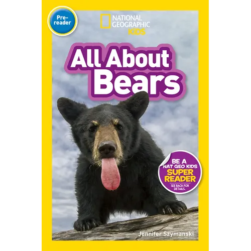 All about Bears (National Geographic Kids Readers, Pre-Reader) - Paperback