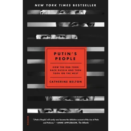 Putin's People: How the KGB Took Back Russia and Then Took on the West - Paperback