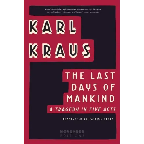 The Last Days of Mankind: A Tragedy in Five Acts - Paperback