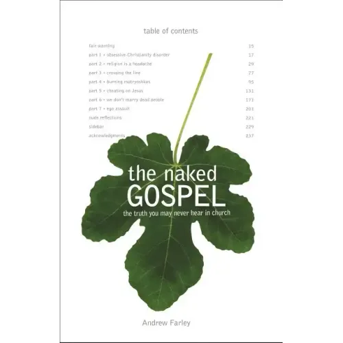 The Naked Gospel: Truth You May Never Hear in Church - Paperback