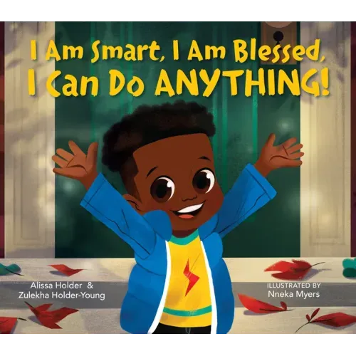 I Am Smart, I Am Blessed, I Can Do Anything! - Hardcover