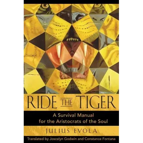 Ride the Tiger: A Survival Manual for the Aristocrats of the Soul - Hardcover