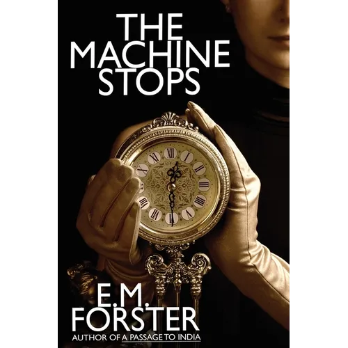 The Machine Stops - Paperback