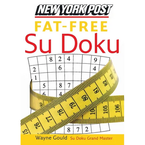 New York Post Fat-Free Su Doku: The Official Utterly Addictive Number-Placing Puzzle - Paperback