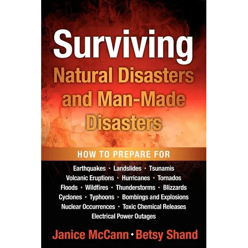 Surviving Natural Disasters and Man-Made Disasters - Paperback