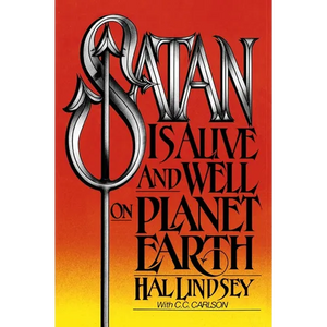 The Satan Is Alive and Well on Planet Earth - Paperback